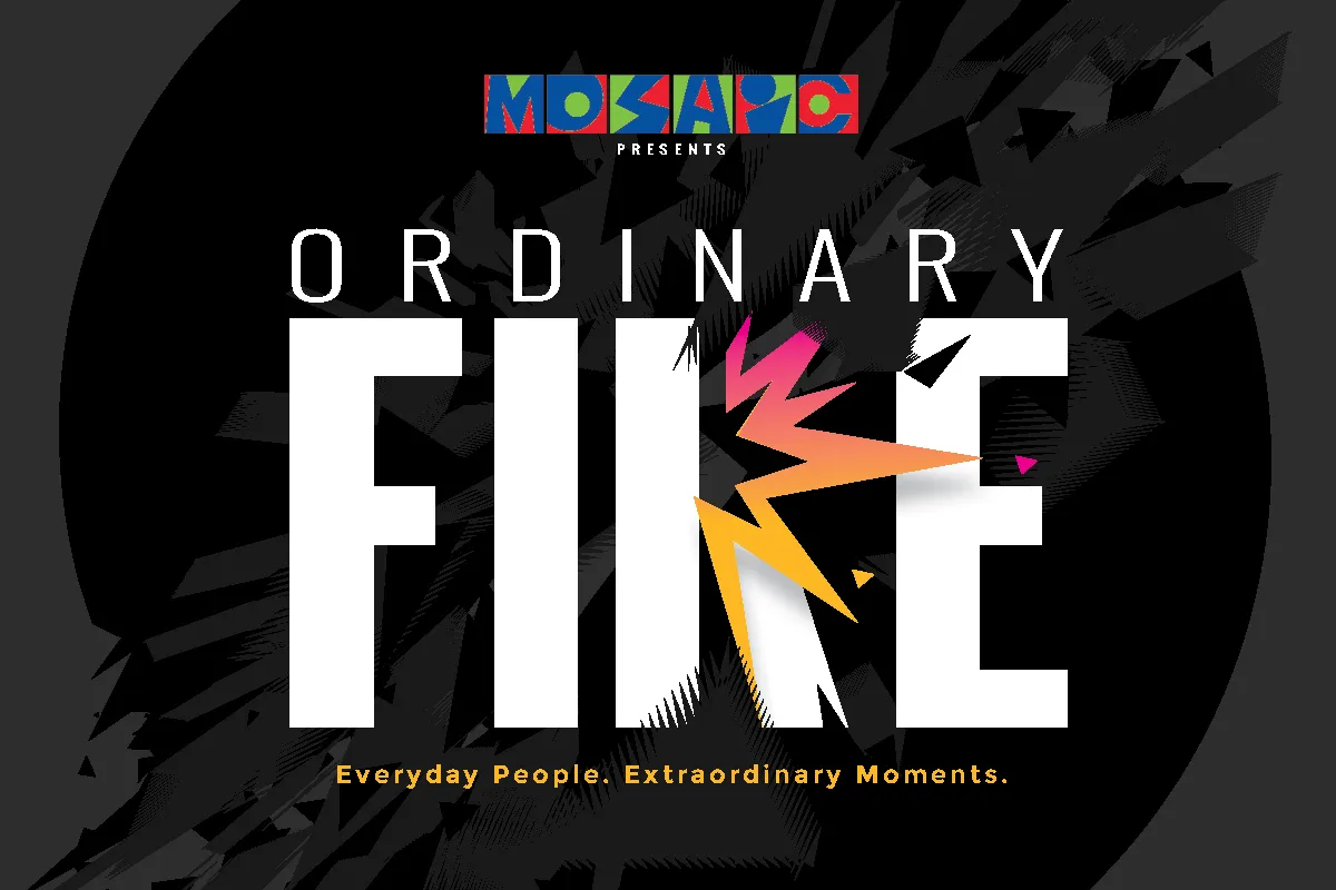 Ordinary Fire – Scenes, Monologues and Songs by Mosaic Youth and Jr Ensemble — official source image