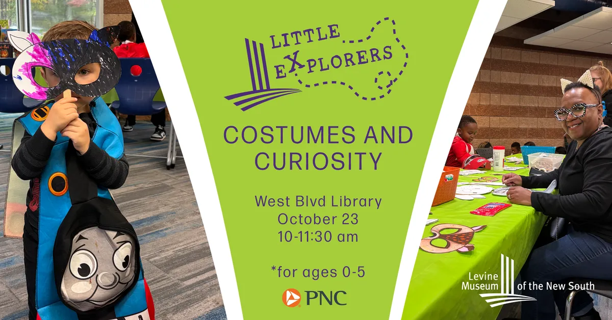 Little Explorers: Costumes & Curiosity (Levine Museum) — official source image