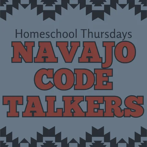 Homeschool Thursday: Navajo Code Talkers Mini Breakout — official source image