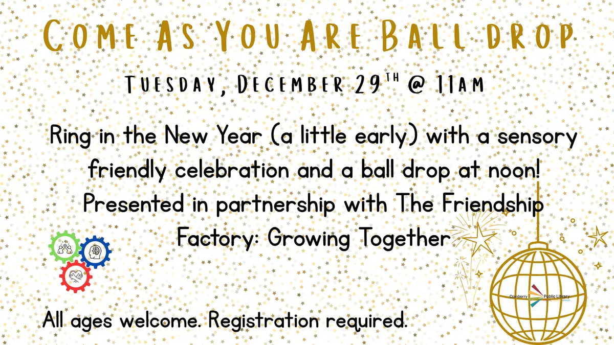 Come As You Are Ball Drop at Cranberry Public Library — official source image