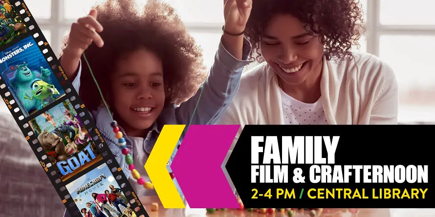 Family Film and Crafternoon at Central Library — official source image