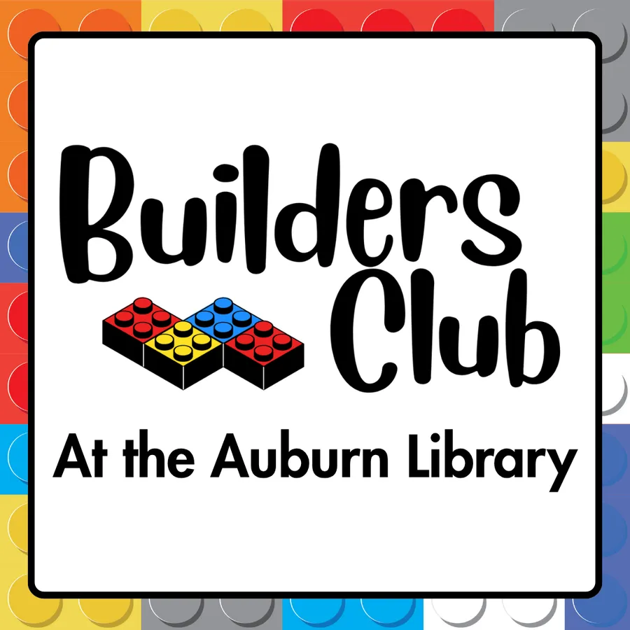 Builders Club LEGO Challenge at the Auburn Library — official source image