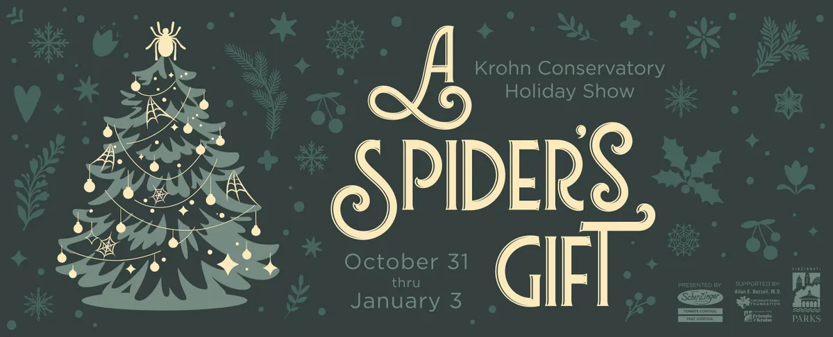 A Spider's Gift – Krohn Conservatory Holiday Show — official source image