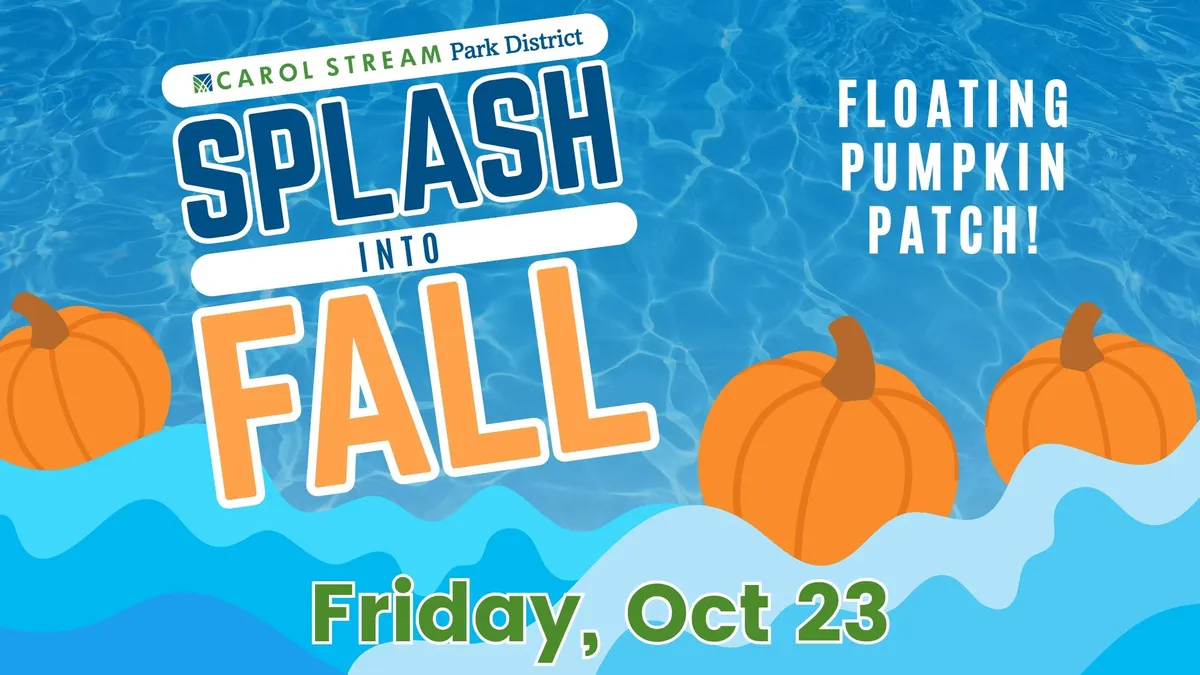 Splash Into Fall at Fountain View Recreation Center — Carol Stream — official source image