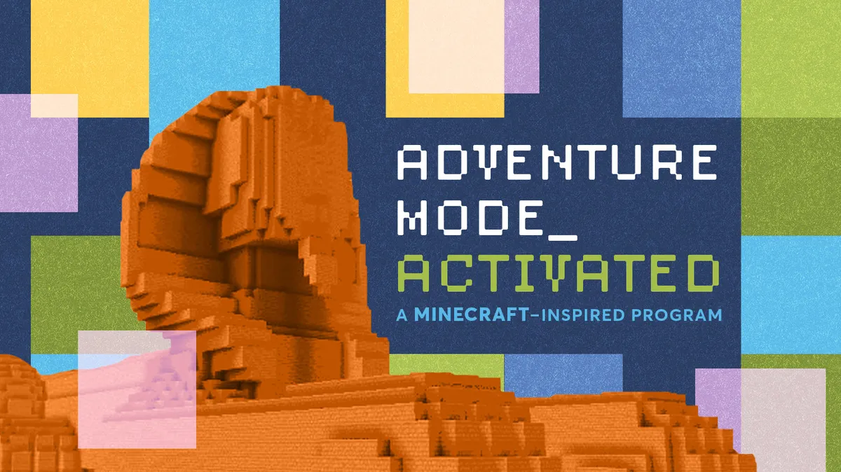 Adventure Mode Activated: Minecraft-inspired family program — official source image