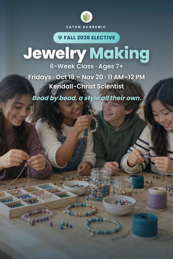 Eaton Academic Jewelry Making — Fall 2026 — official source image