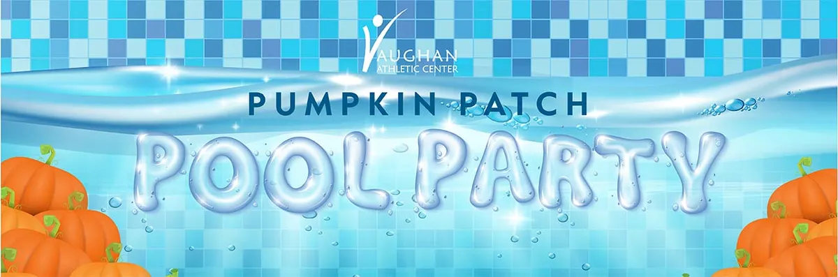Pumpkin Patch Pool Party — Vaughan Athletic Center — official source image