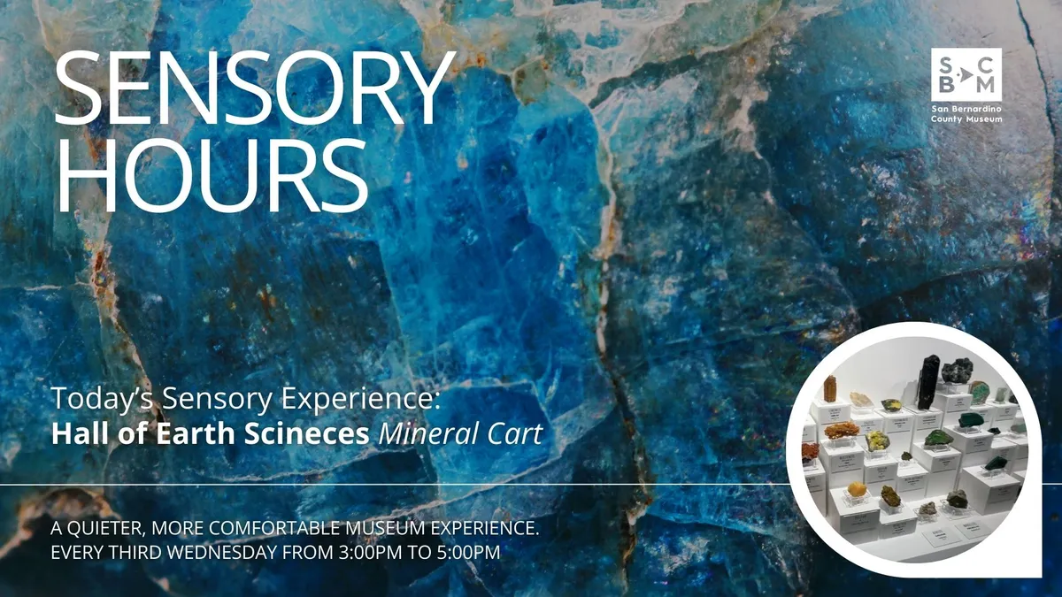 Sensory Hours at the San Bernardino County Museum — program image