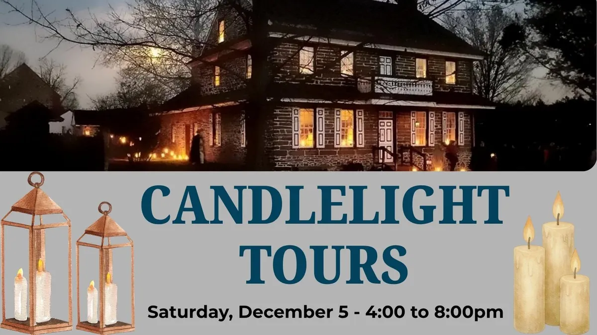 Candlelight Tours at Peter Wentz Farmstead — official source image