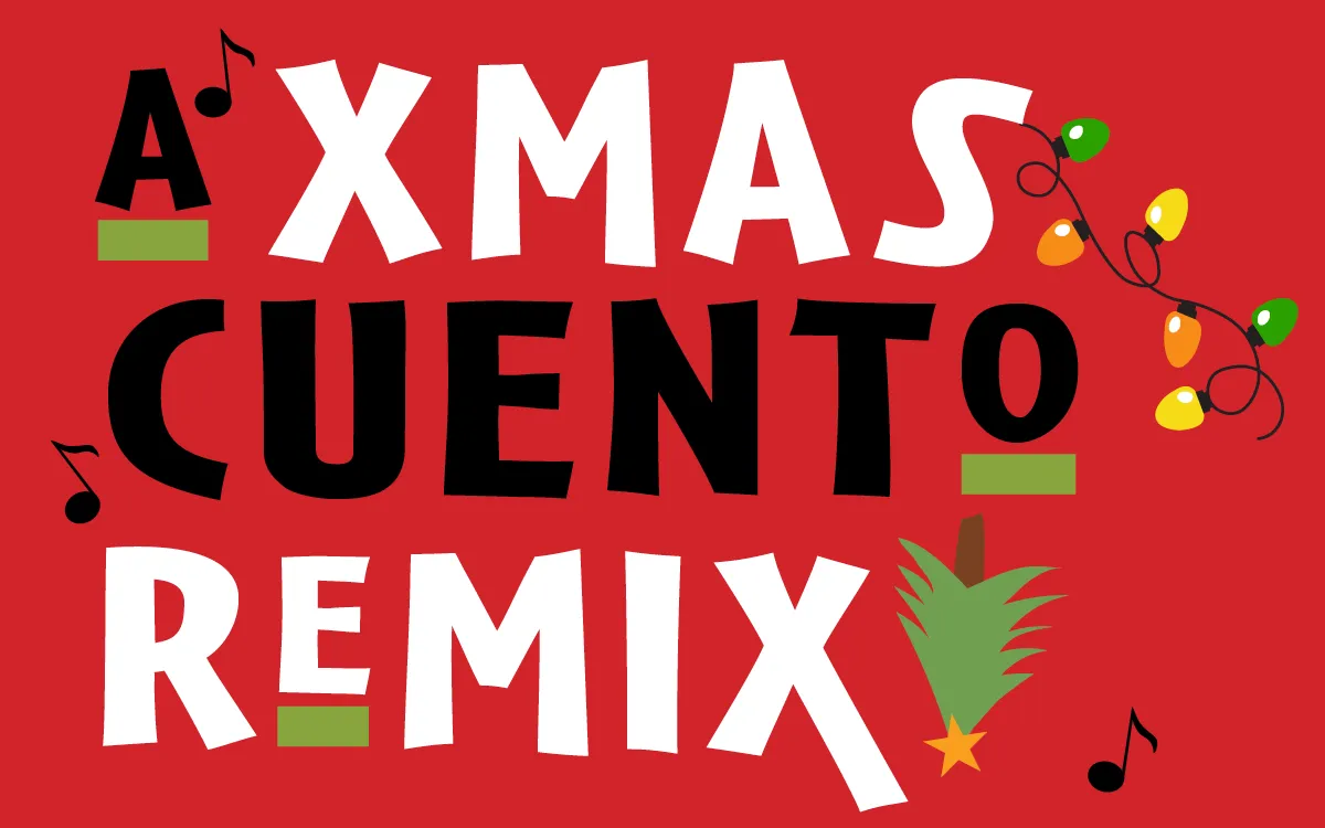 A Xmas Cuento Remix at Milagro — official source image