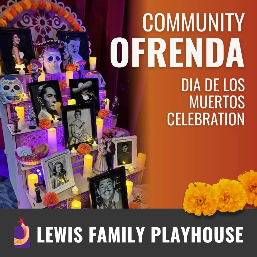 Community Ofrenda at the Lewis Family Playhouse Courtyard — official source image