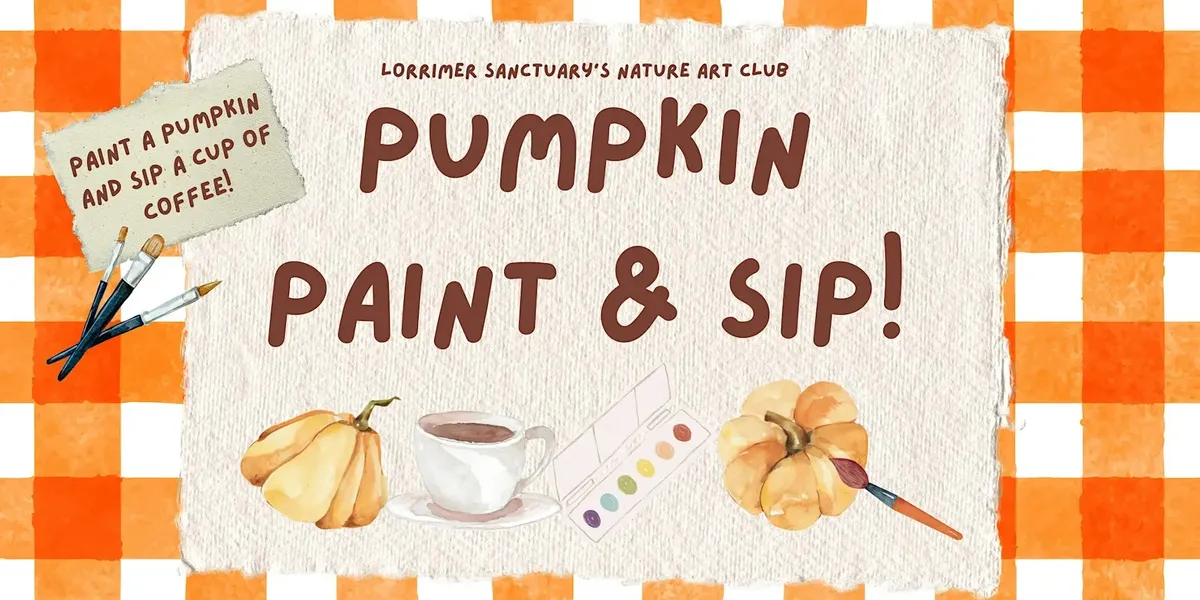 Morning Pumpkin Paint and Sip - Lorrimer Sanctuary — official source image