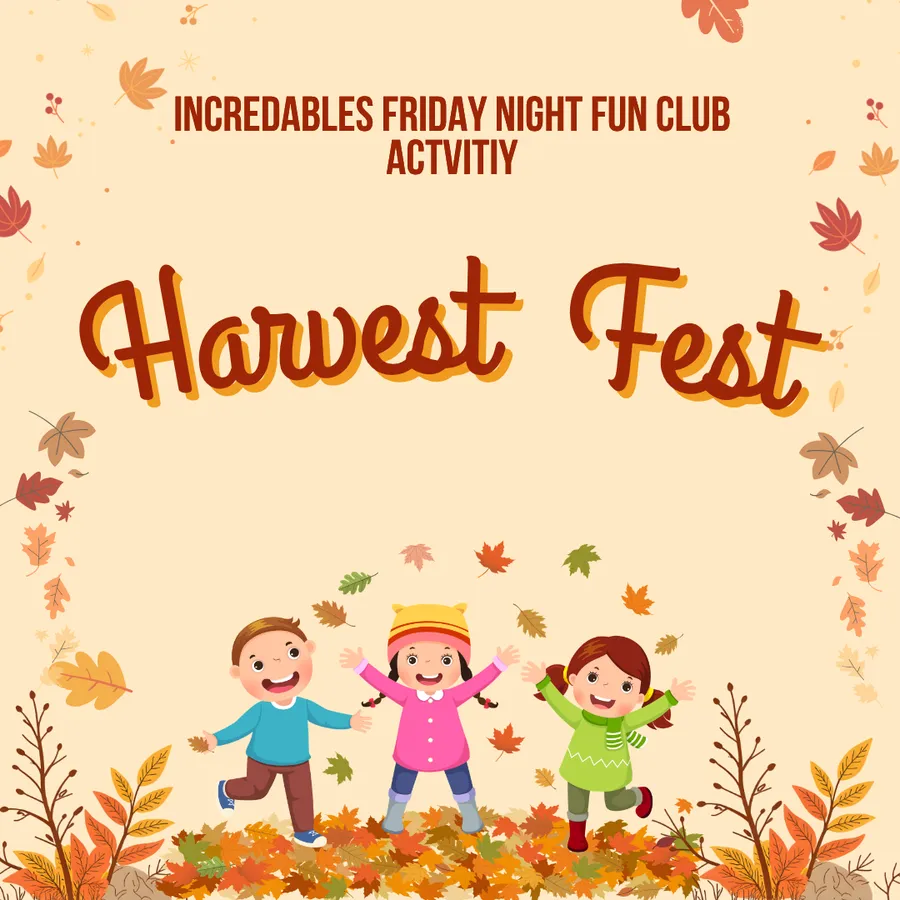IncredABLES Friday Night Fun Club: Harvest Fest — official source image