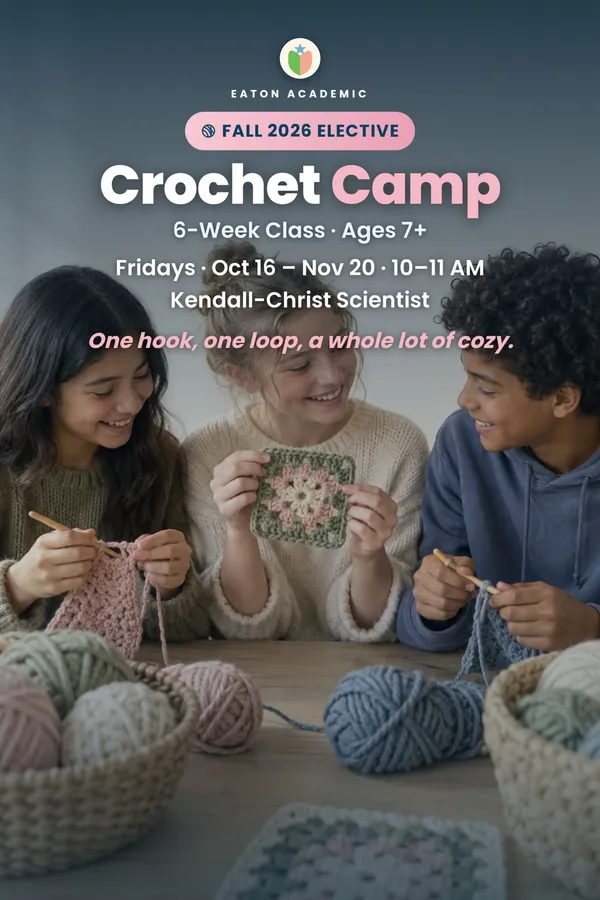 Eaton Academic Crochet Camp — Fall 2026 — official source image