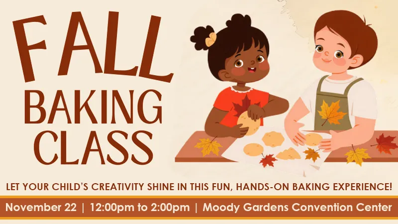 Fall Kids Baking Class at Moody Gardens — official source image