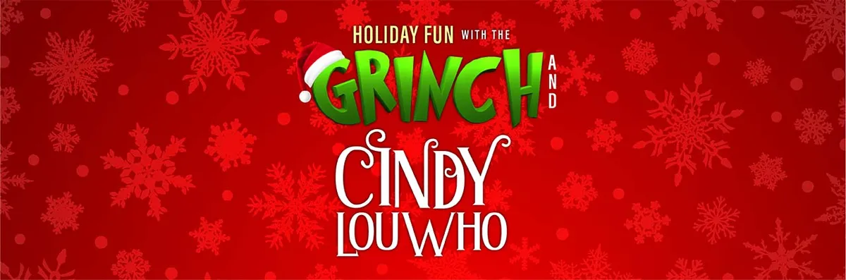 Holiday Fun with the Grinch and Cindy Lou Who — official source image