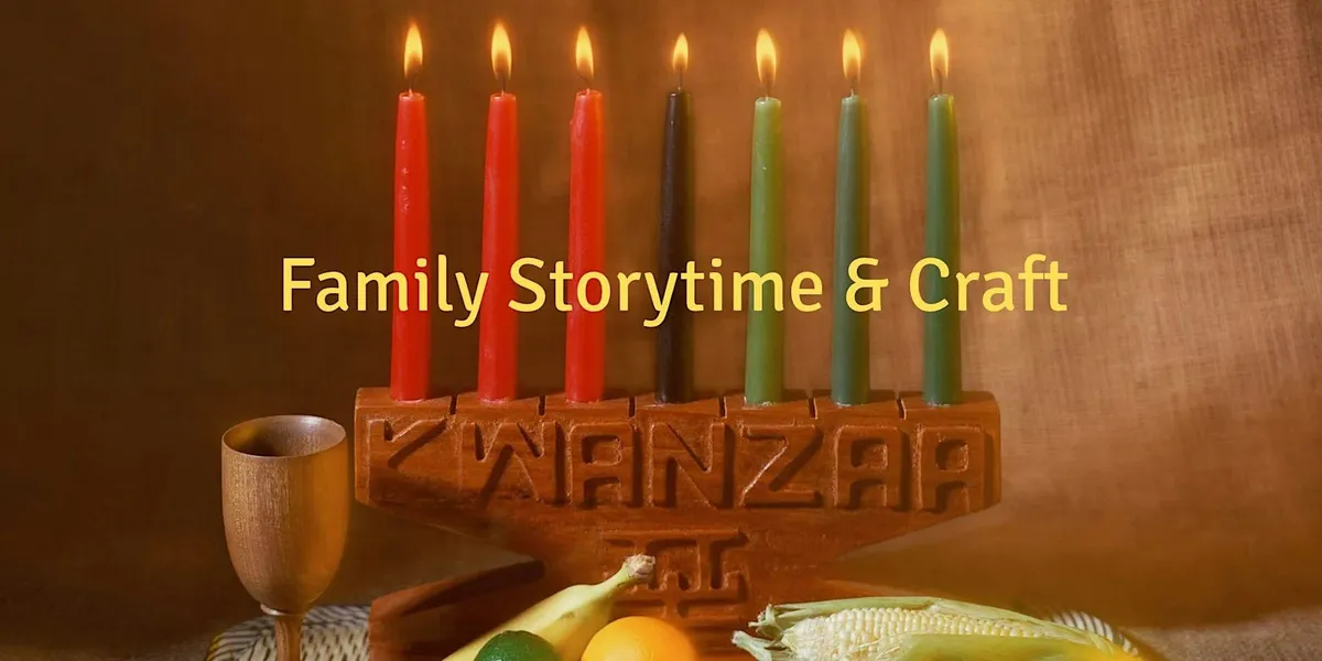 Kwanzaa Family Storytime — Sherwood Forest Branch Library — official source image