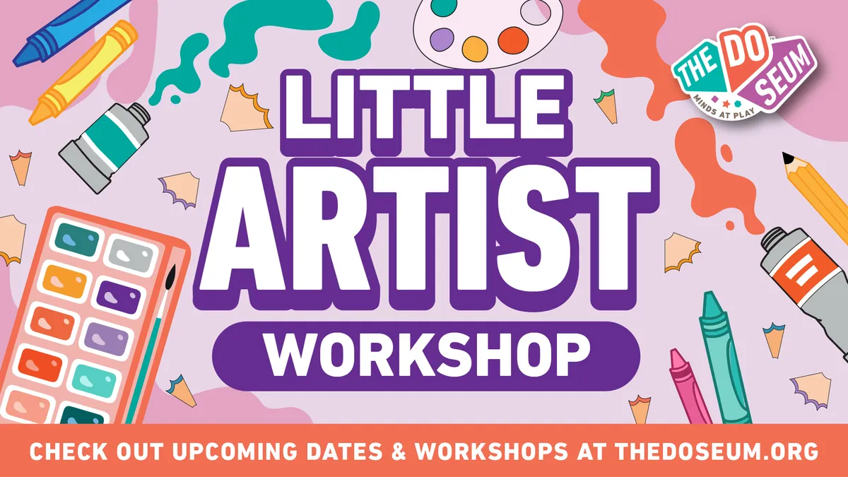 Little Artist Workshop at The DoSeum — program image