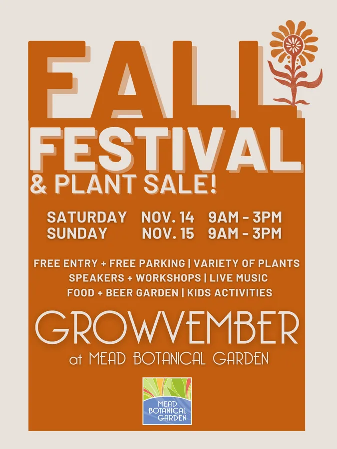 GROWvember Fall Fest & Plant Sale at Mead Garden — official source image