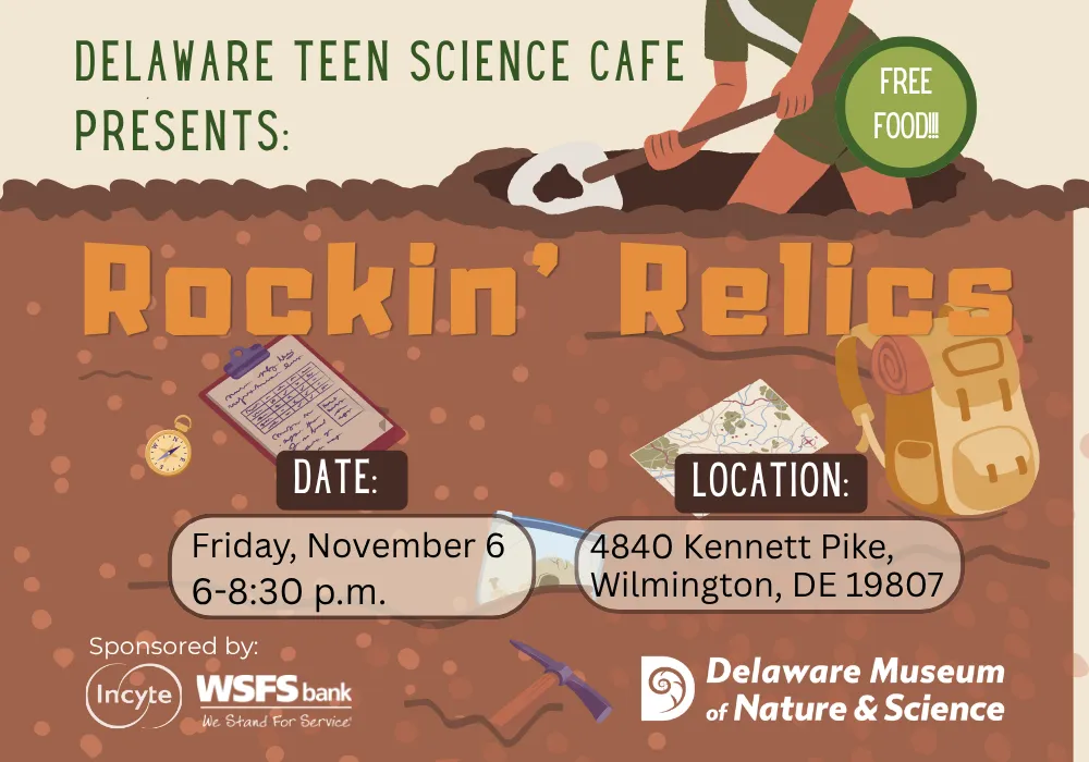 Delaware Teen Science Cafe: Rockin' Relics — official source image