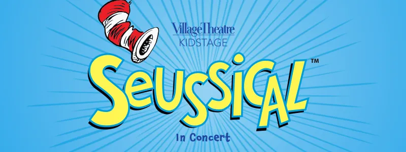 KIDSTAGE: Seussical in Concert – Village Theatre Everett — official source image