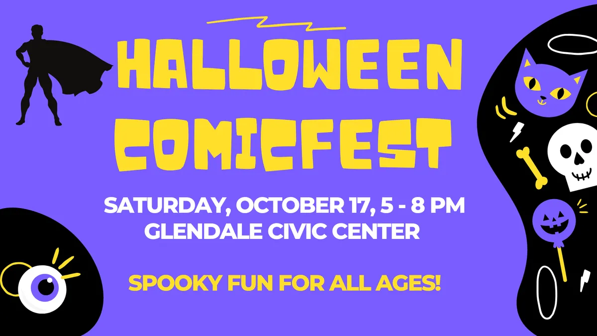 Halloween ComicFest @ the Glendale Civic Center! — official source image