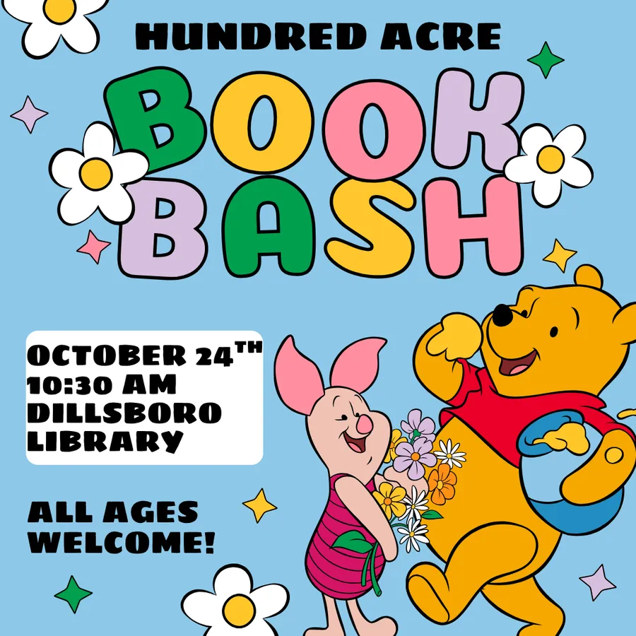 Hundred Acre Book Bash: Winnie-the-Pooh at 100 — Dillsboro Library — official source image